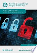 Seguridad en equipos informáticos. IFCT0510