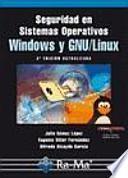 Seguridad en Sistemas Operativos Windows y Linux. 2a Edición actualizada
