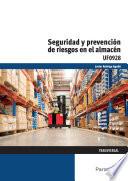 Seguridad y prevención de riesgos en el almacén