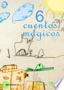 Seis Cuentos Mágicos