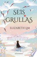 Seis grullas (Edición española)