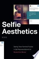 Selfie Aesthetics