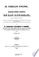 “El” pabellon Español, o diccionario historico descriptivo de las batallas, sitios y acciones mas notables