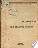 Seminario El Papel de la Comunicacion en El Desarrollo Economico