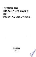 Seminario Hispano-Francés de Política Científica, Madrid, 22-23 mayo 1978