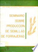 Seminario Sobre Produccion de Semillas de Forrajeras