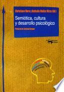 Semiótica, cultura y desarrollo psicológico