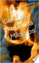 Señales, Maravillas y Milagros