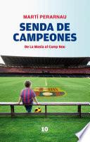 Senda de campeones