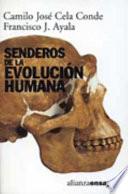 Senderos de la evolución humana