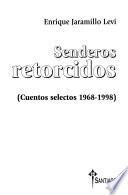 Senderos retorcidos