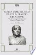 Seneca uomo politico e l'età di Claudio e di Nerone