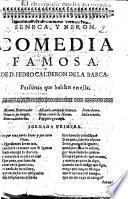 Seneca, y Neron. Comedia famosa