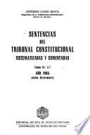 Sentencias del Tribunal Constitucional sistematizadas y comentadas