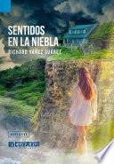 Sentidos en la niebla