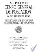 Séptimo Censo General de Población. 6 de junio de 1950. Estado de Durango