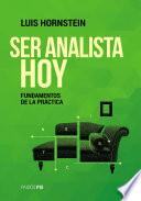 Ser analista hoy