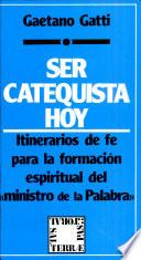Ser catequista hoy