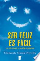 Ser feliz es fácil