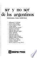 Ser y no ser de los argentinos