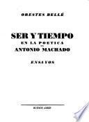 Ser y tiempo en la poética de Antonio Machado