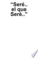 Seré el que seré
