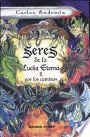 Seres Se la Lucha Eterna 1 Por Las Cominos.