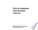 Serie de estadísticas sobre juventud