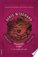 Serie Wizenard. Training camp 5 - El libro de Lab