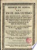 Sermón de Almas... predicado en la Ig. Parr. Sta Maria del Mar de Barcelona el 11 de Noviembre 1754