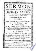 Sermon del primer dia de Pasqua, del Espìritu Santo, en su hospital de Mexico ... 26. de Mayo de 1697, etc