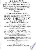 Sermon que predico el doctor don Iuan Benitez Montero ... el dia 17 de setiembre de 1678 en las honras del señor rey don Phelipe IV ... en la capilla de palacio