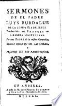 Sermones de el padre Luys Burdalue [...]