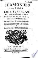 Sermones del Padre Luis Burdalue de la Compañia de Jesus