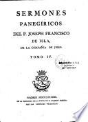 Sermones morales del P. Joseph Franscisco de Isla, de la compañia de Jesus