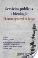 Servicios públicos e ideologia