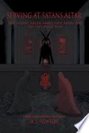 Serving at Satan's Altar
