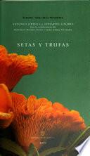 Setas y trufas