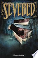 Severed (Nueva Edición)
