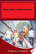 Sexo, hierba y diversos desastres