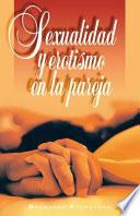 Sexualidad y erotismo en la pareja