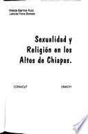 Sexualidad y religión en los altos de Chiapas