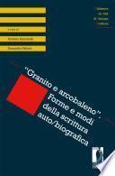 “Granito e arcobaleno”. Forme e modi della scrittura auto/biografica