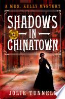 Shadows in Chinatown