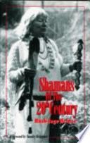 Shamans of the 20th Century