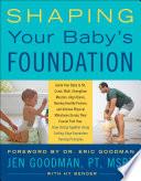 Shaping Your Baby's Foundation