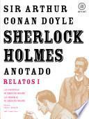 Sherlock Holmes anotado - Las Aventuras. Las Memorias