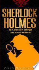 Sherlock Holmes: La Colección Esfinge