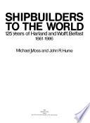 Shipbuilders to the World