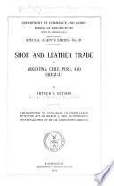 Shoe and Leather Trade in Argentina, Chile, Peru, and Uruguay